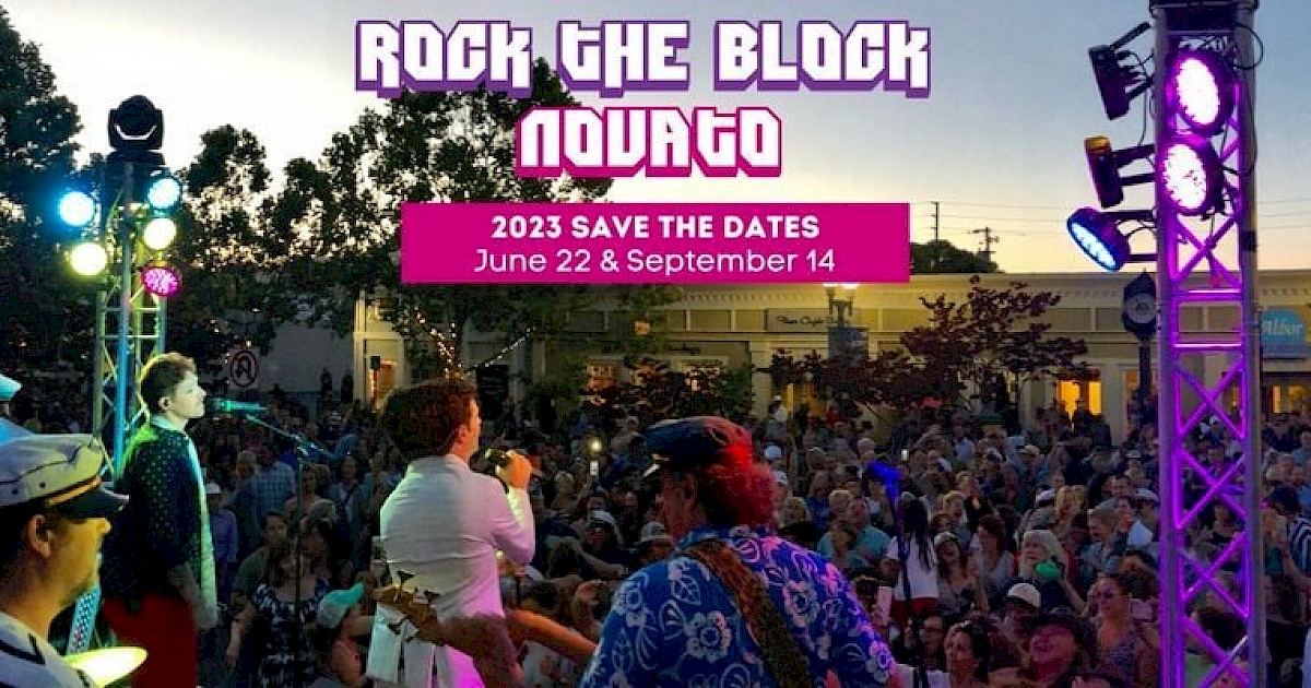 Rock the Block in Novato June 2023 Marin Convention & Visitors Bureau